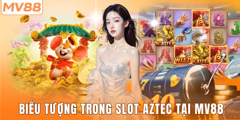 Biểu tượng trong slot Aztec tại MV88