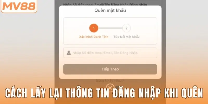 Cách lấy lại thông tin đăng nhập khi quên