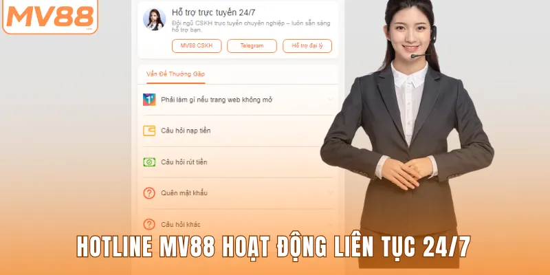 Hotline MV88 hoạt động liên tục 24/7