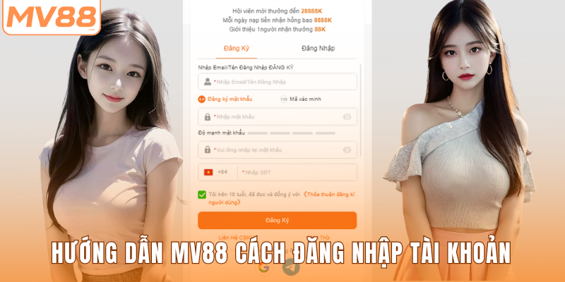 Hướng dẫn MV88 cách đăng nhập tài khoản