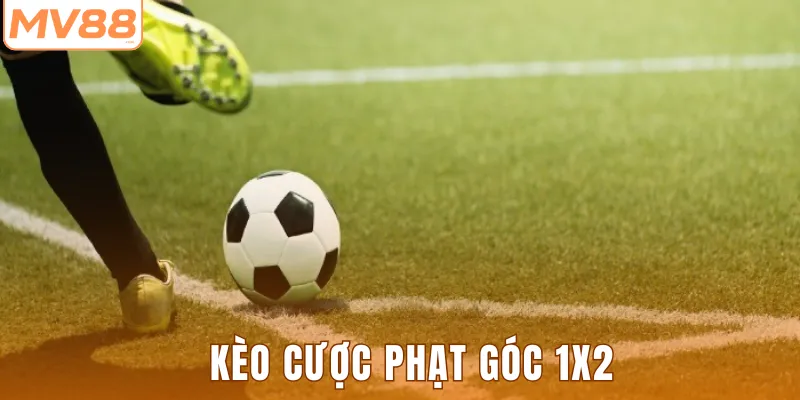 Kèo cược phạt góc 1X2 