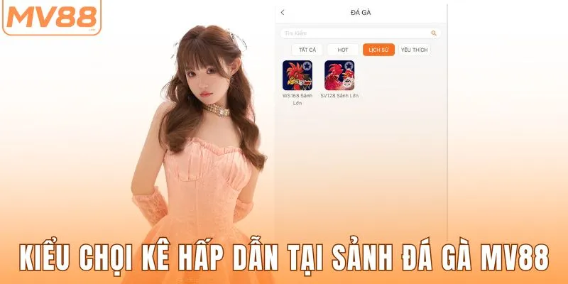 Kiểu chọi kê hấp dẫn tại sảnh đá gà MV88