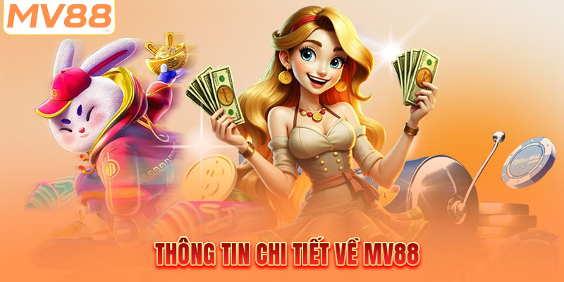 Thông tin chi tiết về MV88