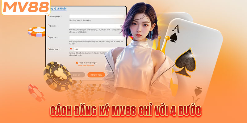 Cách đăng ký MV88 chỉ với 4 bước