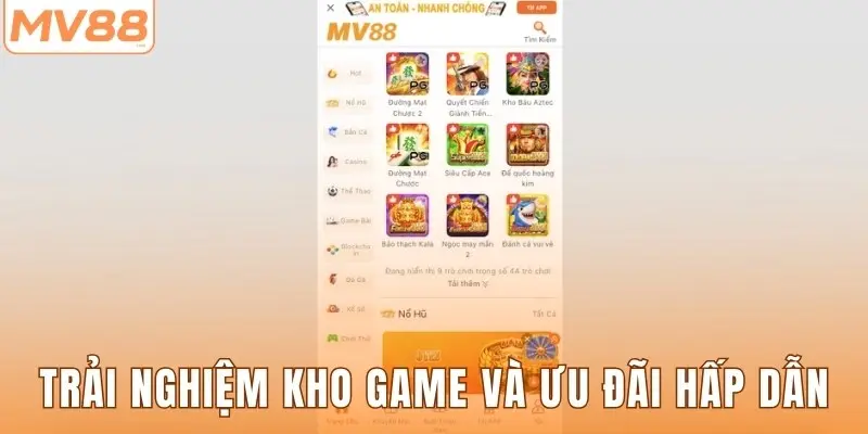 Trải nghiệm kho game và ưu đãi hấp dẫn