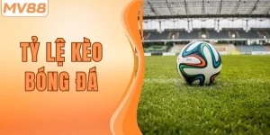 Cập Nhật Tỷ Lệ Kèo Bóng Đá Chuẩn Xác Và Mới Nhất Tại MV88